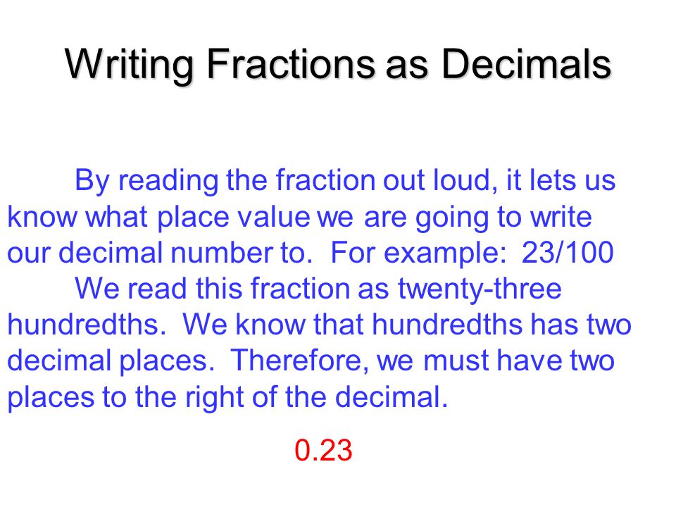 Write as a decimal 23 hundredths